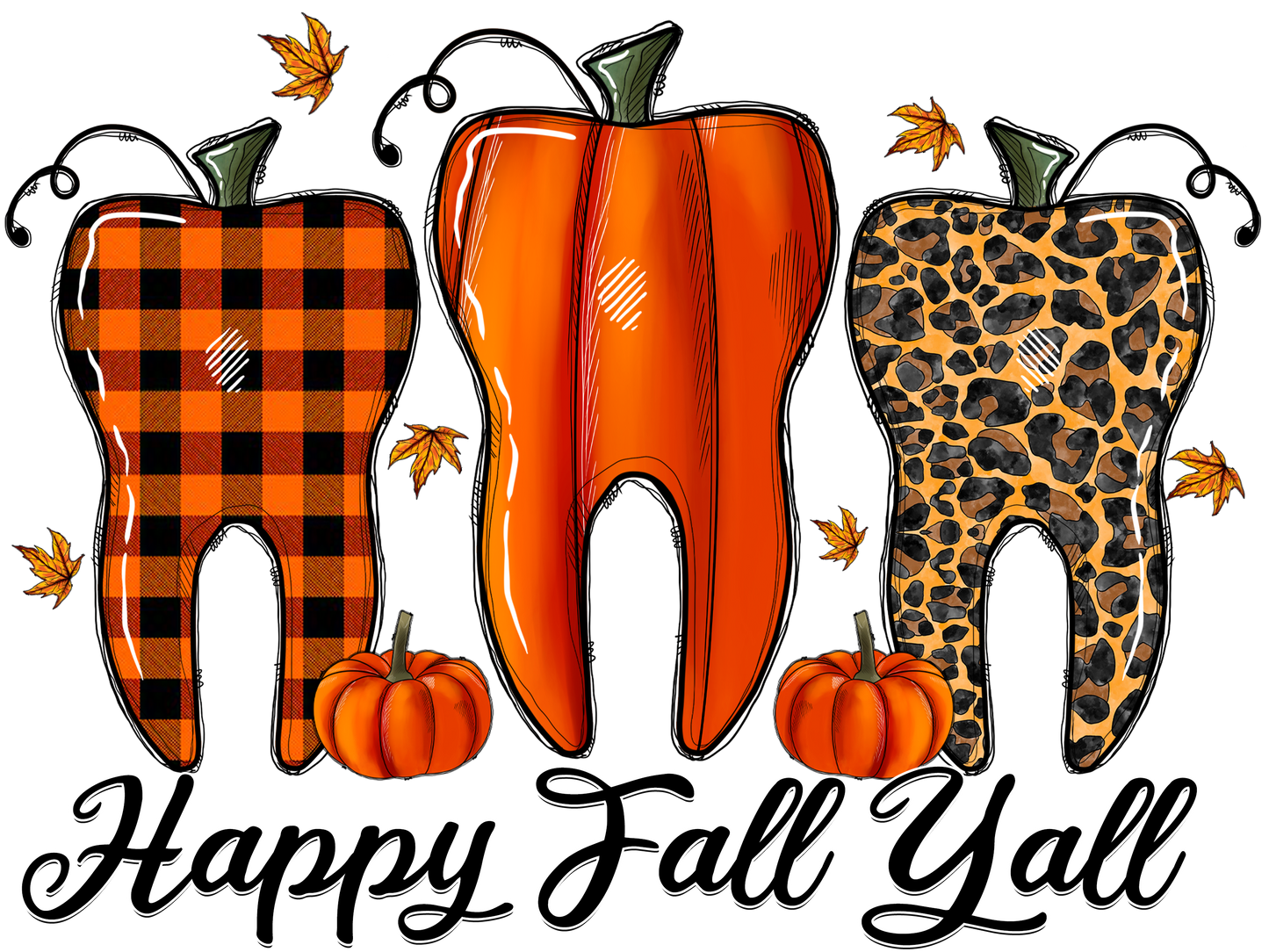 Happy Fall Y'All Teeth Design Transfer