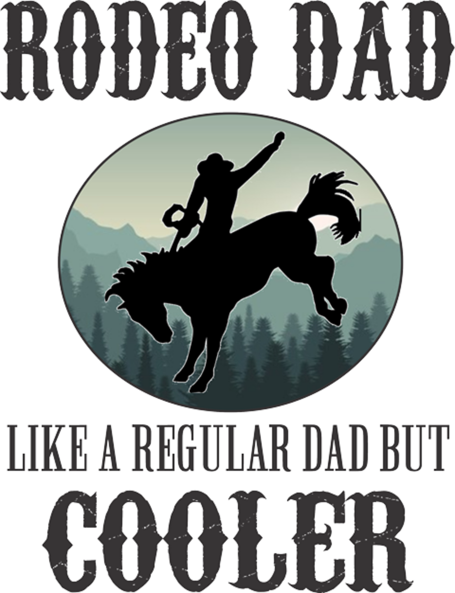 Cooler Rodeo Dad Design Transfer