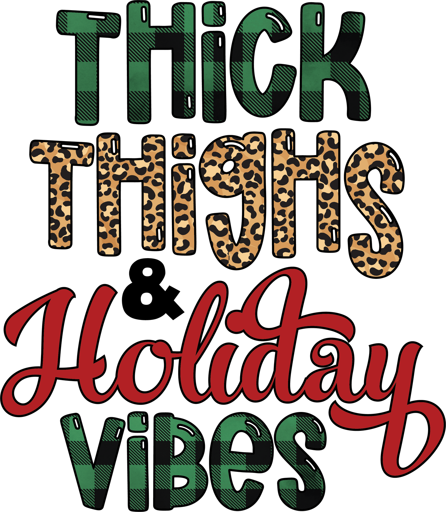 Thick Thighs and Holiday Vibes 2