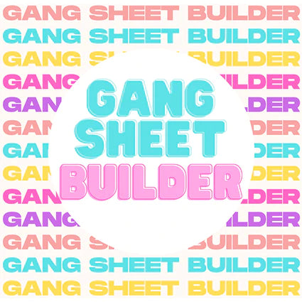 Gang Sheet Builder