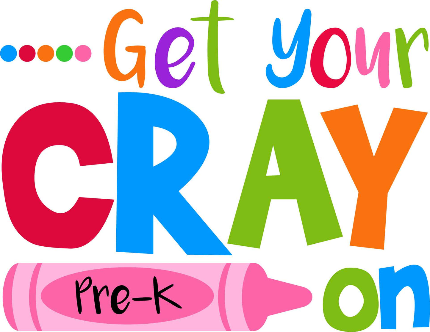 Get Your Cray On Pre-K Design Transfer