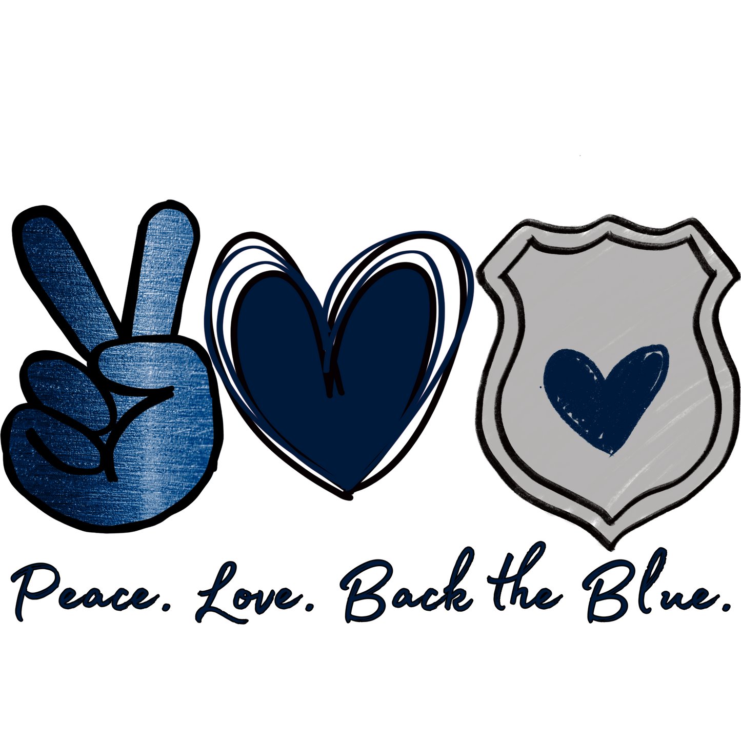 Peace, Love Back the BlueDesign Transfer