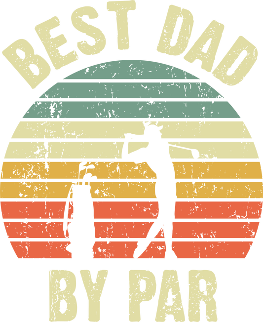 Best Dad By Par Design Transfer