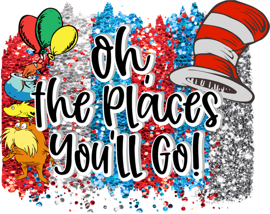 Dr. Suess oh, the places you'll go Design Transfer