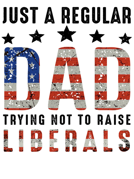 Just a Regular Dad Trying not to raise Liberals Design Transfer