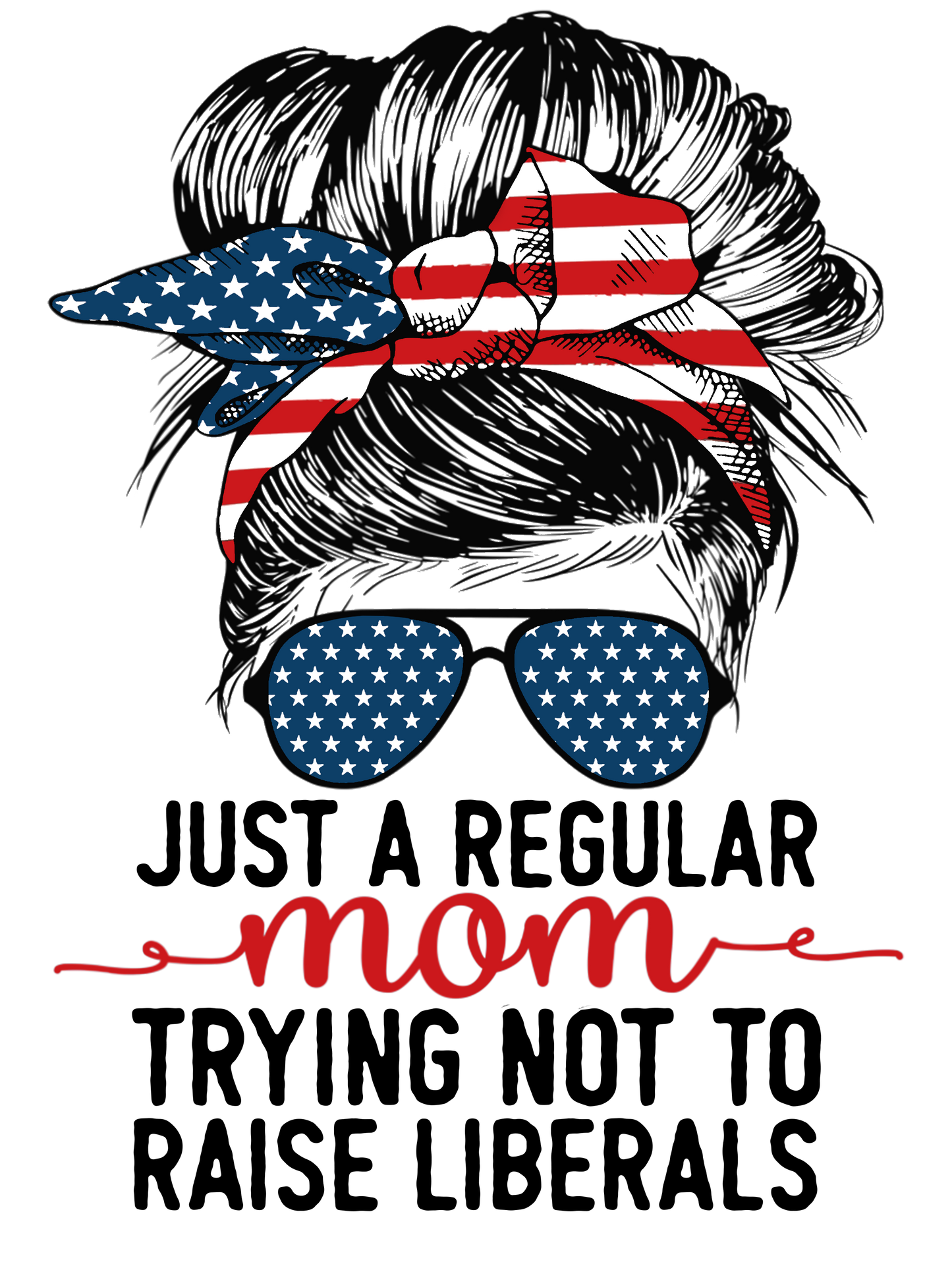 Just a regular mom Flag_Liberals  Design Transfer