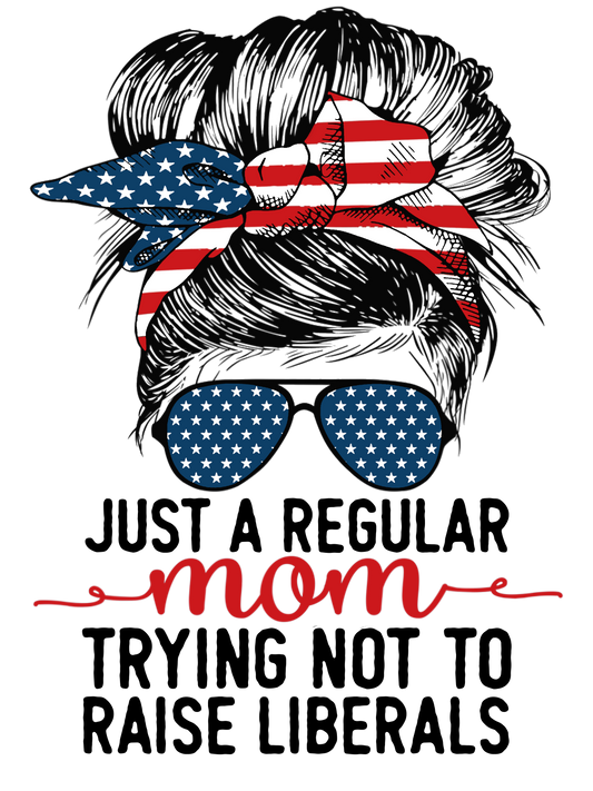 Just a regular mom Flag_Liberals  Design Transfer
