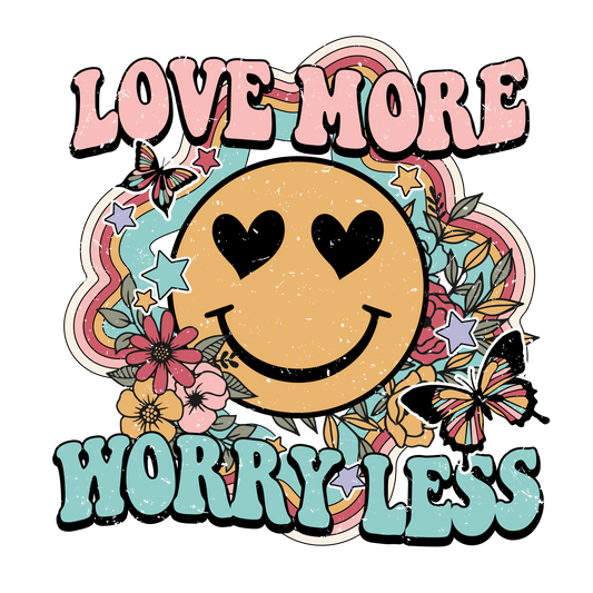 Love More Worry Less Retro Valentine Design Transfer
