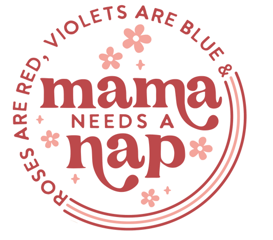 Mama needs a nap Design Transfer