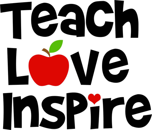 Teach Love Inspire Design Transfer
