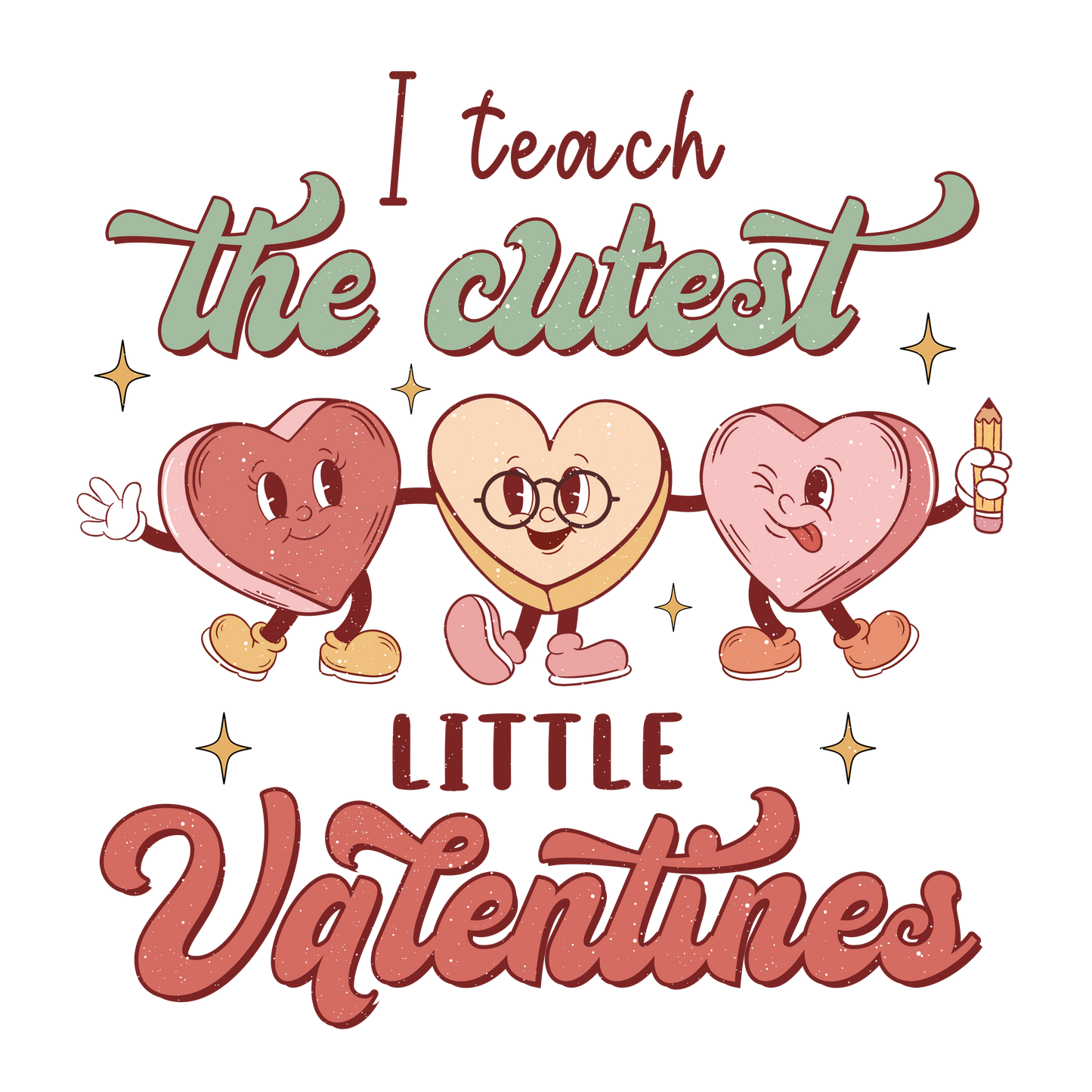 I Teach the cutest little Valentines Design Transfer