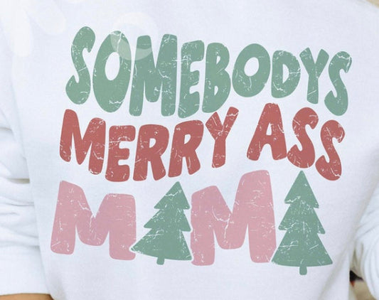 Someone’s Merry/Jolly Ass….