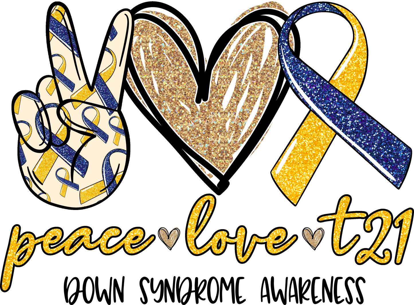 Peace, Love Downs SyndromeDesign Transfer