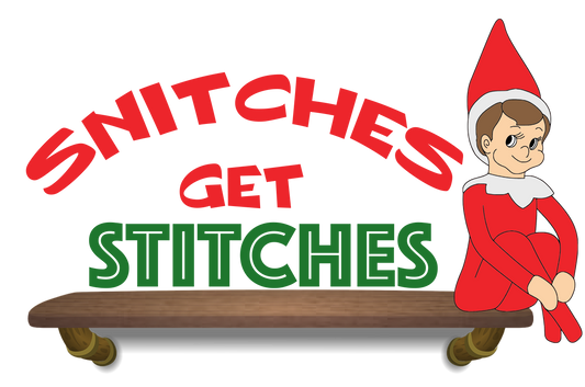 Snitches get StitchesDesign Transfer
